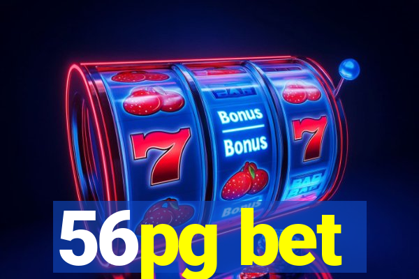 56pg bet